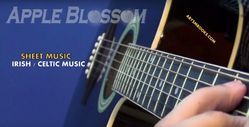 Apple Blossom (Irish Celtic Music), Chords, Tabs,Notes,Staff,Guitar,Piano